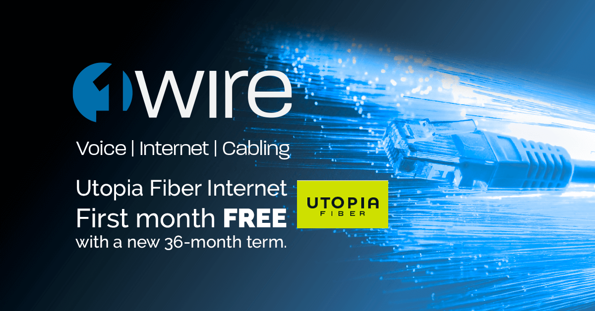 1Wire Utopia Fiber Internet promo. Get your first month free with a 36 Month Contract