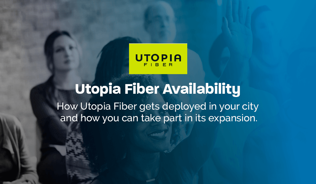 Utopia Fiber Availability