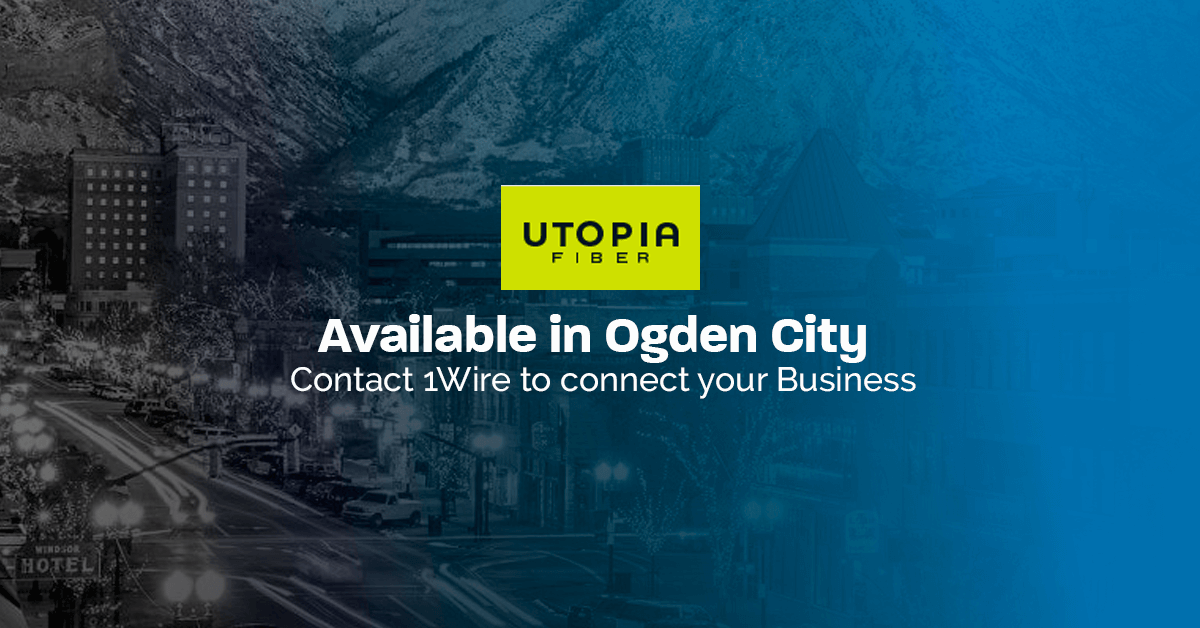 Ogden Utopia Fiber for your business